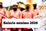 Salario mínimo 2026: aumento confirmado y principales descuentos en el sueldo